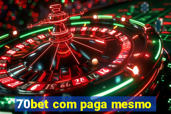 70bet com paga mesmo